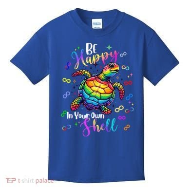 Rainbow Turtle Be Happy In Your Own Shell Autism Awareness Kids T-Shirt