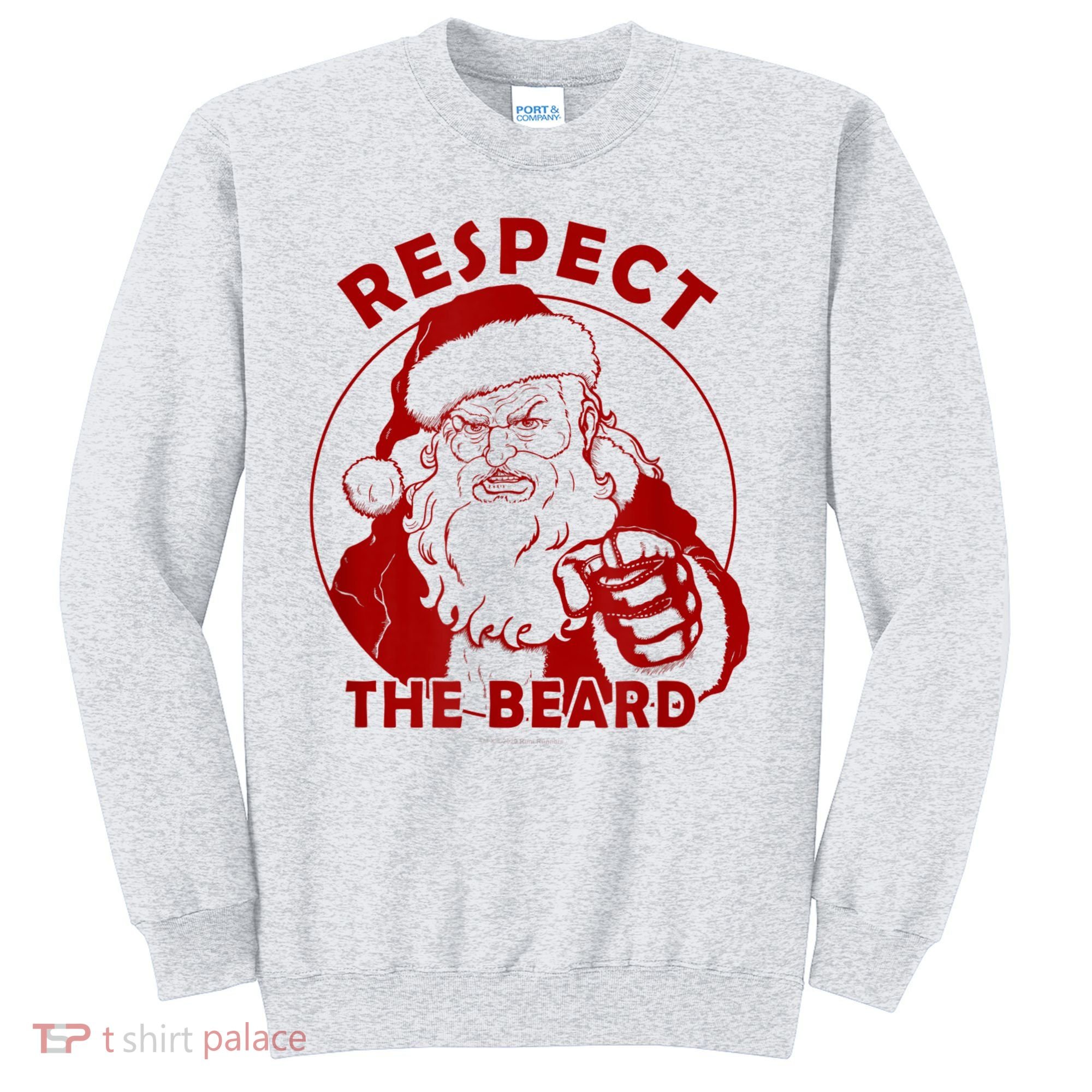 Respect The Beard Santa Claus Funny Christmas Sweatshirt