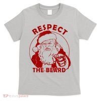 Respect The Beard Santa Claus Funny Christmas T-Shirt thumb 0