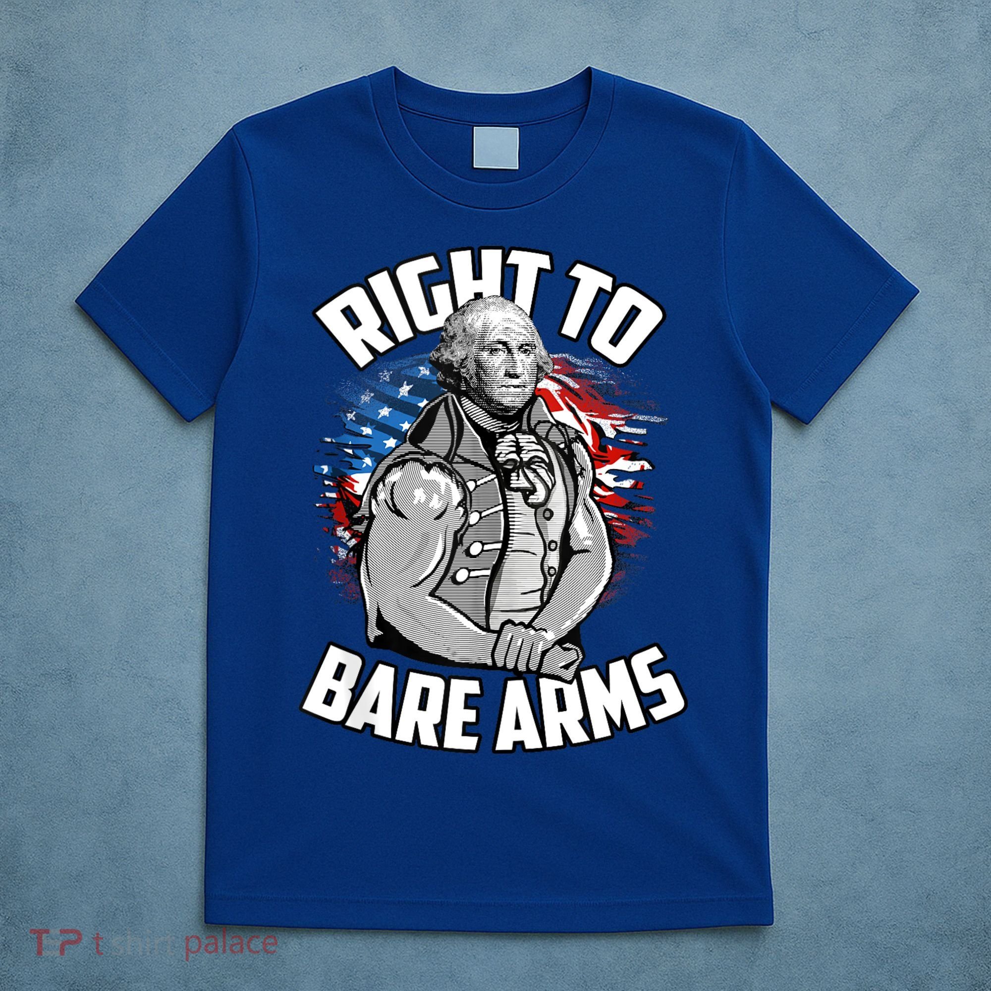 Right To Bare Arms 4th Of July Funny Gym Workout T-Shirt