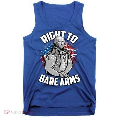 Right To Bare Arms 4th Of July Funny Gym Workout Tank Top