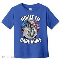 Right To Bare Arms 4th Of July Funny Gym Workout Toddler T-Shirt thumb 0