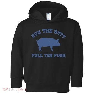 Rub The Butt Pull Pork Toddler Hoodie