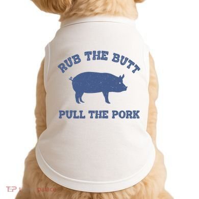 Rub The Butt Pull Pork Doggie Tank