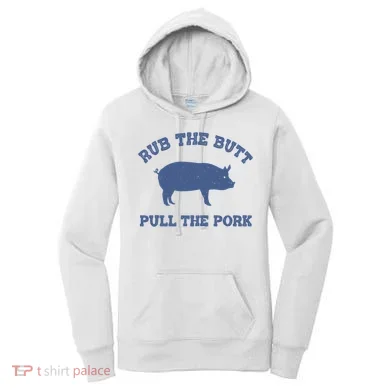 Rub The Butt Pull Pork Women's Hoodie