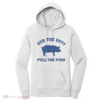Rub The Butt Pull Pork Women's Hoodie thumb 0