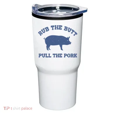 Rub The Butt Pull Pork Tumbler