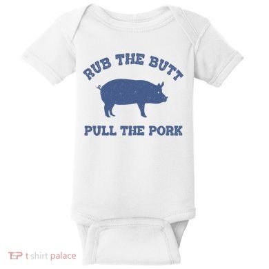 Rub The Butt Pull Pork Baby Bodysuit