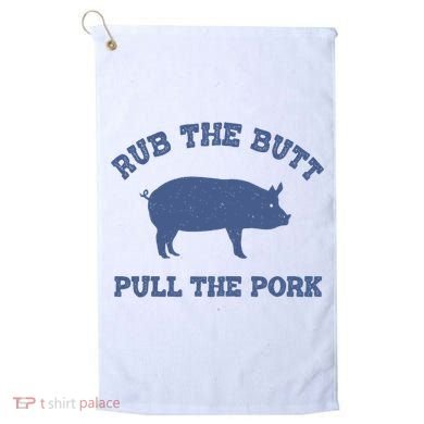 Rub The Butt Pull Pork Golf Towel