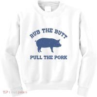 Rub The Butt Pull Pork Kids Sweatshirt thumb 0