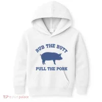 Rub The Butt Pull Pork Kids Hoodie thumb 0