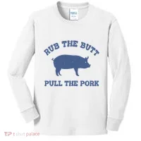 Rub The Butt Pull Pork Kids Long Sleeve Shirt thumb 0