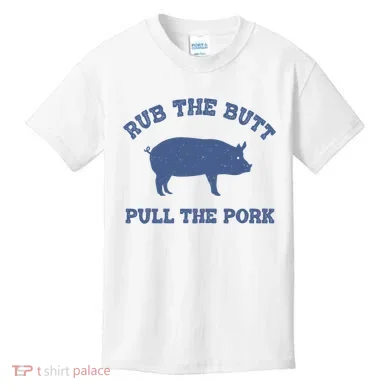 Rub The Butt Pull Pork Kids T-Shirt