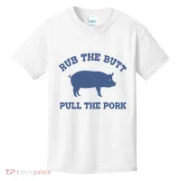 Rub The Butt Pull Pork Kids T-Shirt thumb 0