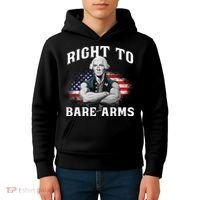 Right To Bare Arms 4th Of July Funny Gym George Washington Kids Hoodie thumb 4