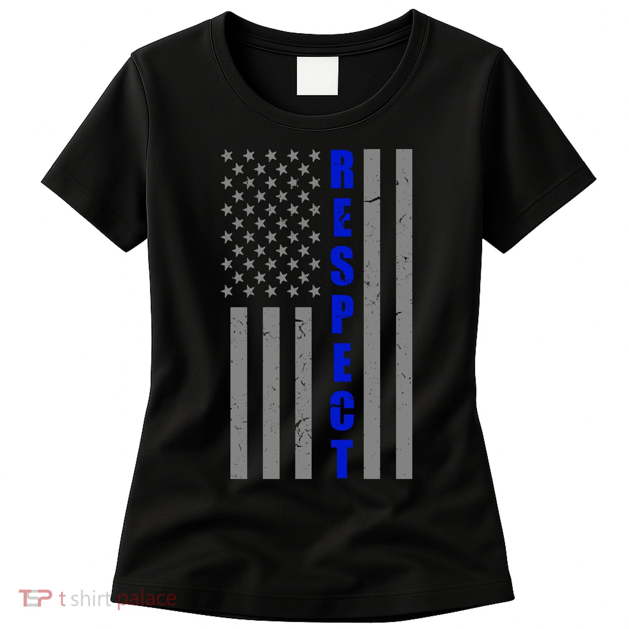 Respect The Blue Support Our Police American Flag Women's T-Shirt