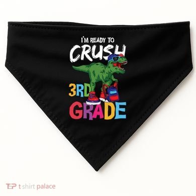 Ready To Crush Third Grade T Rex Cute 3Rd Grade Gift USA-Made Doggie Bandana