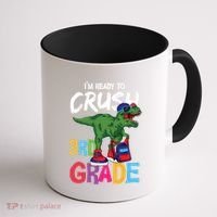Ready To Crush Third Grade T Rex Cute 3Rd Grade Gift Coffee Mug thumb 1