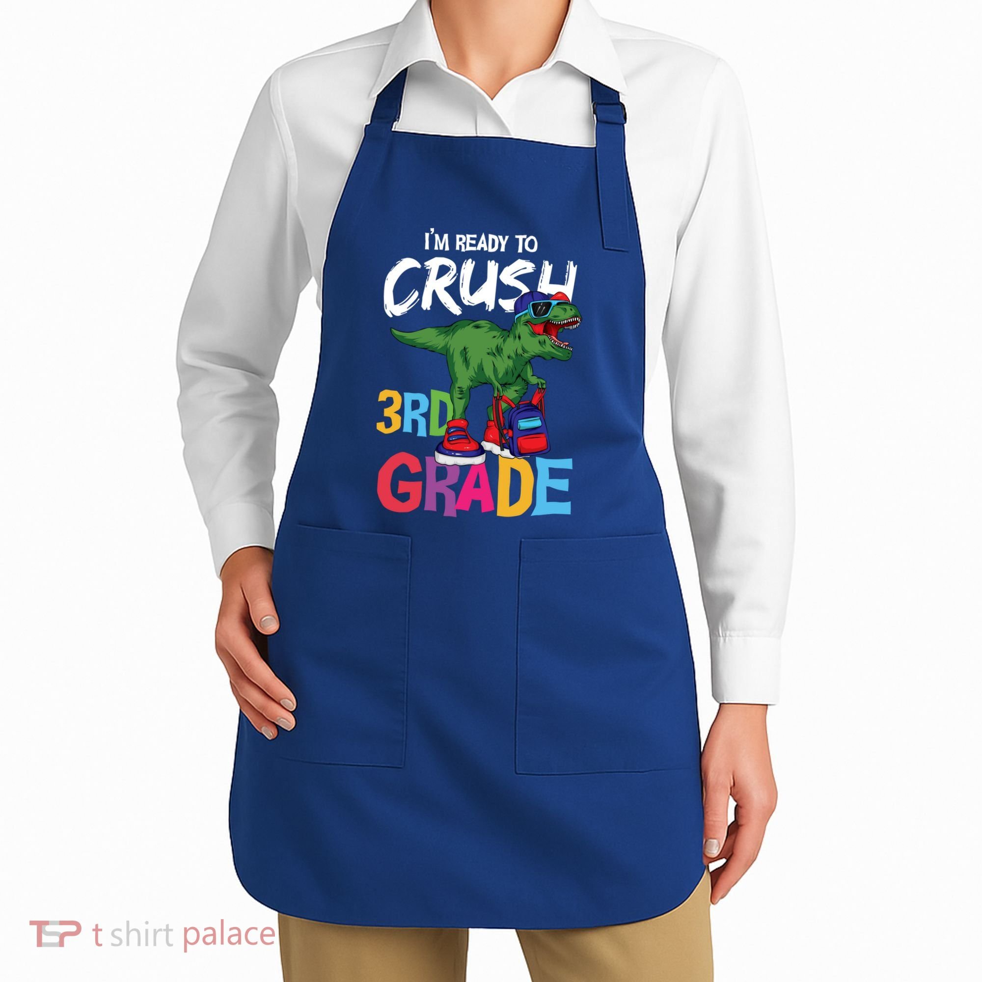 Ready To Crush Third Grade T Rex Cute 3Rd Grade Gift Apron