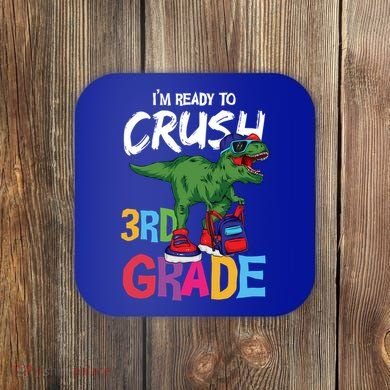 Ready To Crush Third Grade T Rex Cute 3Rd Grade Gift Coaster