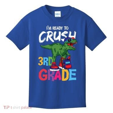 Ready To Crush Third Grade T Rex Cute 3Rd Grade Gift Kids T-Shirt