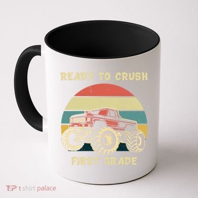 Ready To Crush First Grade Back To School Coffee Mug