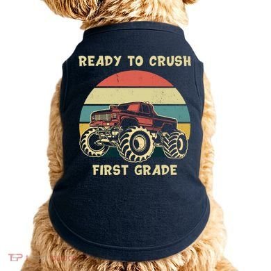 Ready To Crush First Grade Back To School Doggie Tank