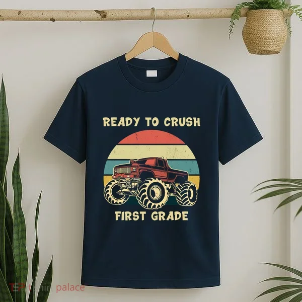 Ready To Crush First Grade Back To School T-Shirt
