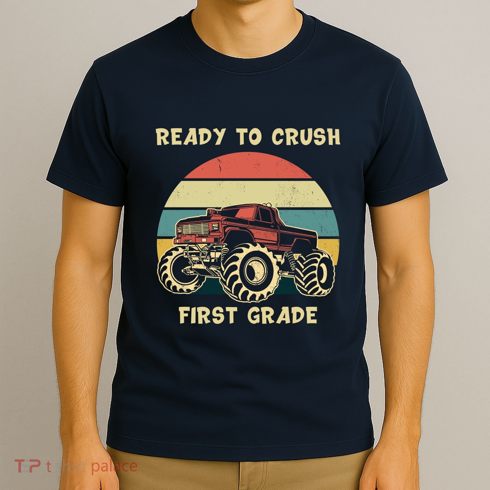 Ready To Crush First Grade Back To School T-Shirt