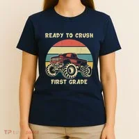 Ready To Crush First Grade Back To School T-Shirt thumb 4