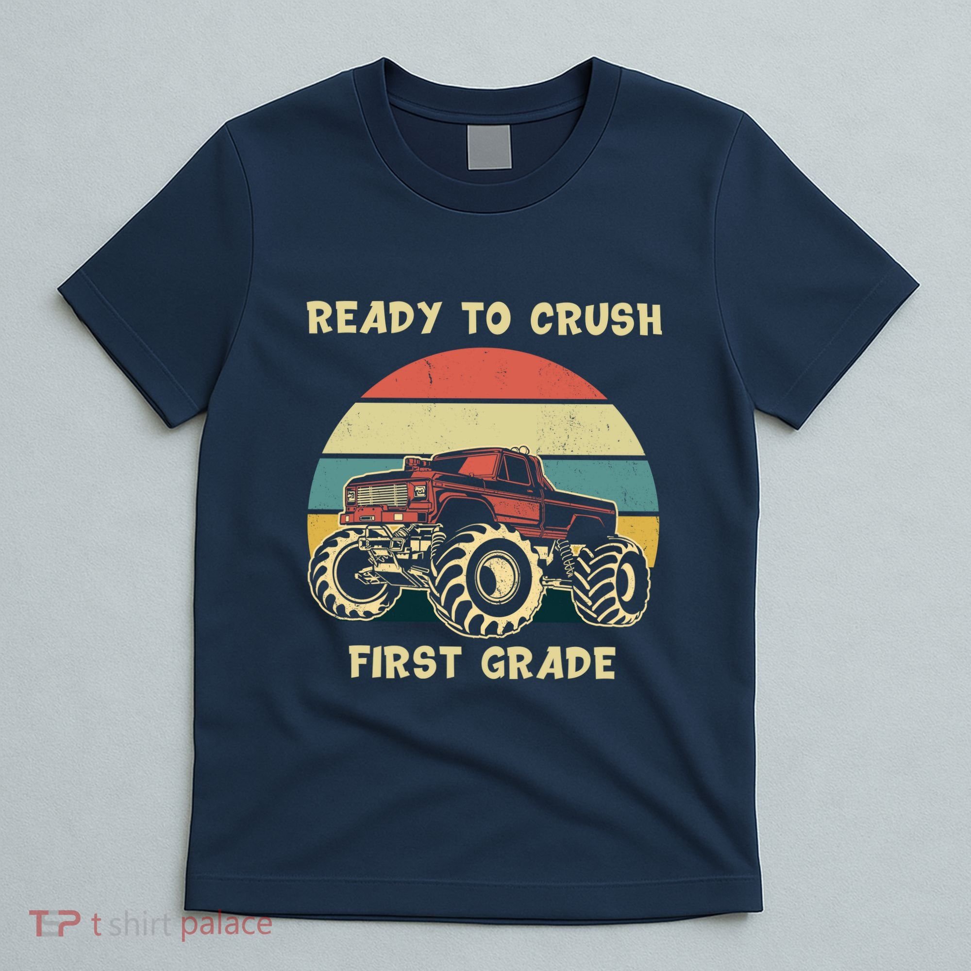 Ready To Crush First Grade Back To School T-Shirt