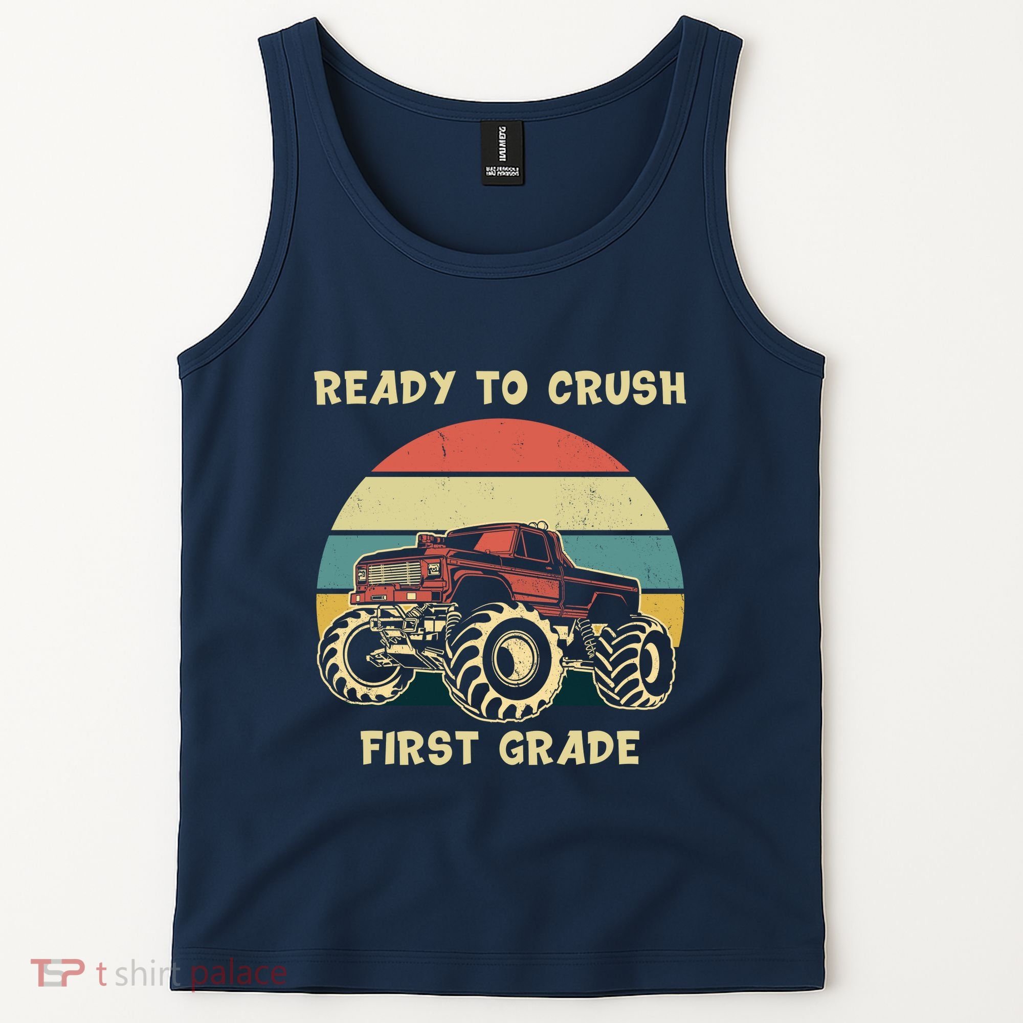 Ready To Crush First Grade Back To School Tank Top