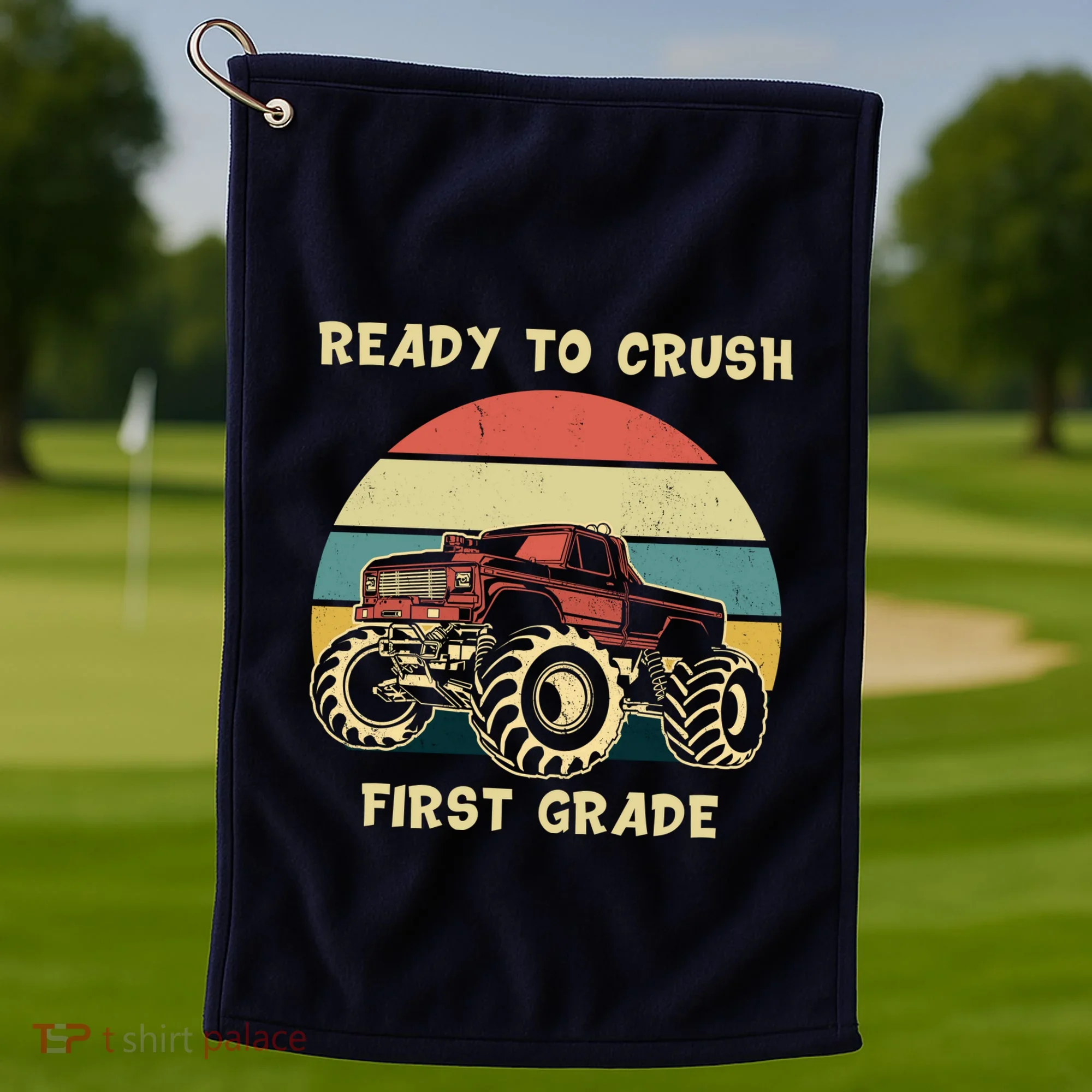 Ready To Crush First Grade Back To School Golf Towel