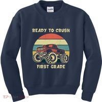Ready To Crush First Grade Back To School Kids Sweatshirt thumb 0