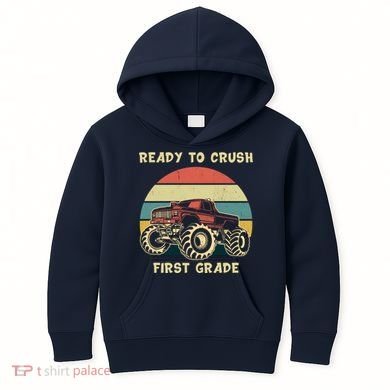Ready To Crush First Grade Back To School Kids Hoodie