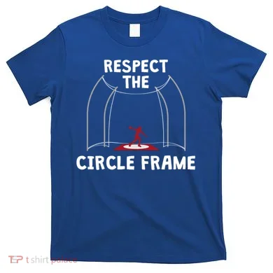 Respect The Circle Frame Discus Throwing Gift T-Shirt
