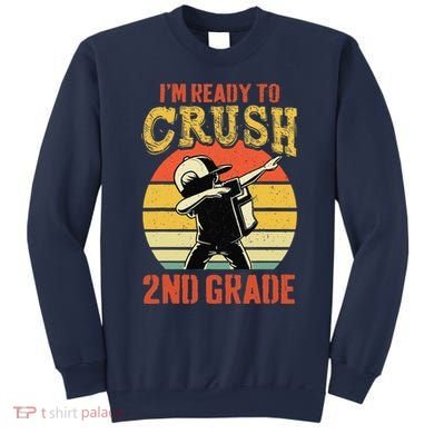 Ready To Crush Second Grade Back To School Dabbing Boy Sweatshirt