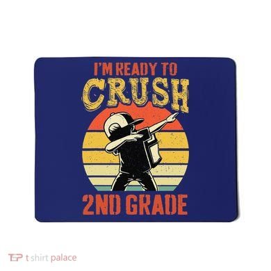 Ready To Crush Second Grade Back To School Dabbing Boy Mousepad