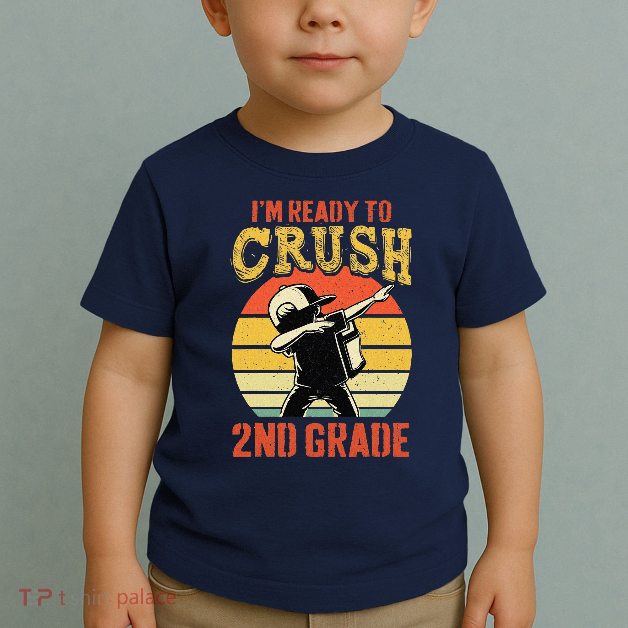 Ready To Crush Second Grade Back To School Dabbing Boy Toddler T-Shirt