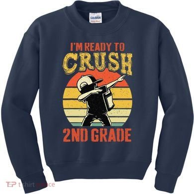Ready To Crush Second Grade Back To School Dabbing Boy Kids Sweatshirt