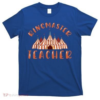 Ringmaster Teacher Carnival Costume Circus T-Shirt