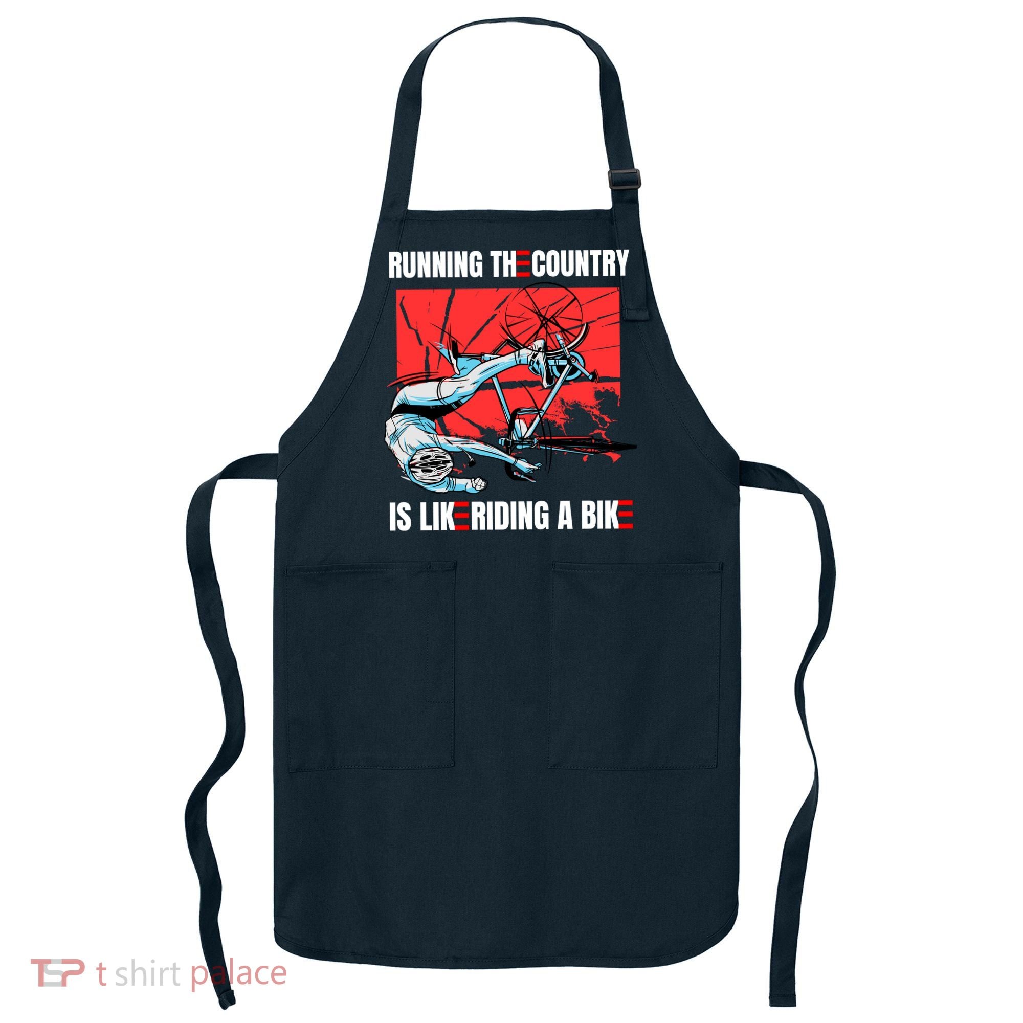 Running The Country Is Like Riding A Bike Merry 4th Of July Biden Falling Apron