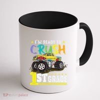 Ready To Crush 1st Grade Monster Truck First Day Of School Gift Coffee Mug thumb 1