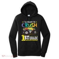 Ready To Crush 1st Grade Monster Truck First Day Of School Gift Women's Hoodie thumb 0