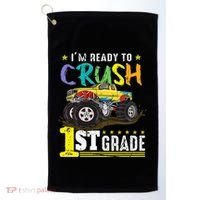 Ready To Crush 1st Grade Monster Truck First Day Of School Gift Golf Towel thumb 0