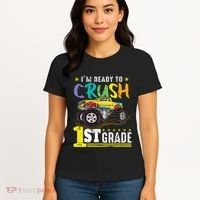 Ready To Crush 1st Grade Monster Truck First Day Of School Gift Women's T-Shirt thumb 4