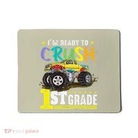 Ready To Crush 1st Grade Monster Truck First Day Of School Mousepad thumb 0