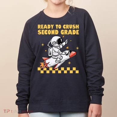 Ready To Crush Second Grade Back To School Women's Sweatshirt