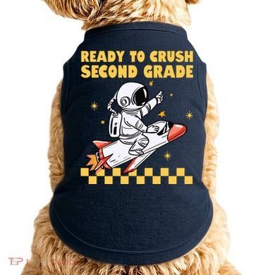 Ready To Crush Second Grade Back To School Doggie Tank