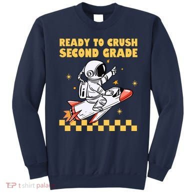 Ready To Crush Second Grade Back To School Sweatshirt